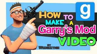 How To Make A Garry's Mod Video (Gmod Animation)