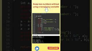 C program to swap two numbers without using a temporary variable // C programming