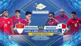 Saksikan Pertandingan Tournoi Maurice Revello Indonesia VS Panama - 6 Juni 2024