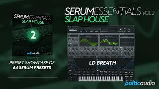 Serum Essentials Vol 2 - Slap House | Preset Showcase