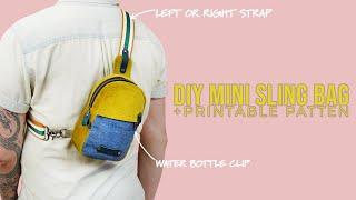 DIY Mini Sling Bag + PRINTABLE PDF SEWING PATTERN (EASY SEWING PROJECT)(STEP BY STEP INSTRUCTIONS)