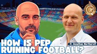 Is Pep Destroying Football? #CoffeeWithGuillem ft. Jonathan Northcroft