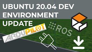 Drone Dev Enviorment Ubuntu 20 04 Update