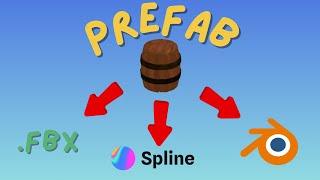 How to export prefabs in Unity