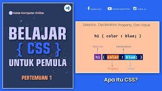 Belajar HTML Dan CSS Dari Nol Untuk Pemula | Apa Itu CSS?