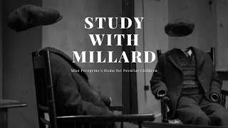 『studying with millard nullings ; a peculiar playlist』