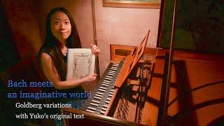 Yuko Inoue plays J.S.Bach: Goldberg variations BWV 988 with original text