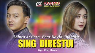 Shinta Arsinta Ft David Chandra - Sing Direstui | Dangdut (Official Music Video)