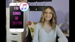 MY FAVORITE SONGS OF 2017| Kaili West