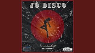 Jo Disco (feat. MYKNZI)