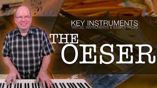 Let's Play Key Instruments The Oeser 1877 Piano Library For Kontakt