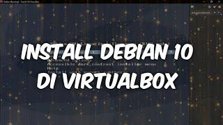 Cara Install Debian 10 di VirtualBox