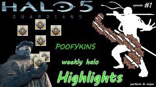 Halo 5  Poofykins week 1 highlights Ninjas and perfect kills