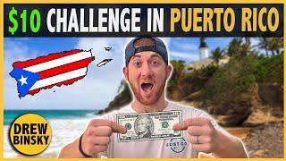 What Can $10 Get in PUERTO RICO?! 