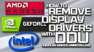 How to Use DDU (Display Driver Uninstaller) to Uninstall, Remove or Delete Graphics Card Drivers