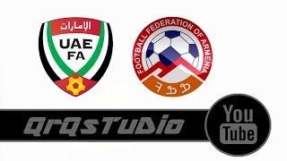 Armenia vs UAE (United Arab Emirates)