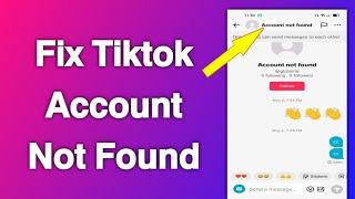 How Fix Tiktok account user Not Found Problem Solved