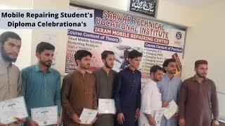 Mobile Repairing Student's Celebrations || Sarwar Technical Vocational Institute Part 02