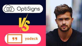 Optisigns vs Yodeck Which Is Better ? Digital Signage Software