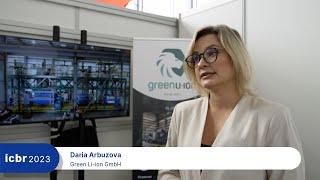 ICBR 2023 interview – Green Li-ion GmbH –Daria Arbuzova