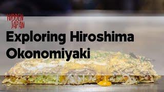 The Best Hiroshima Okonomiyaki in Hiroshima? | Japan Video Travel Guide | Hidden Japan