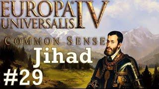 Europa Universalis IV: Common Sense - Jihad #29