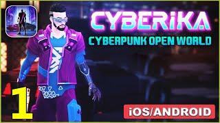 Cyberika: Action Cyberpunk RPG Gameplay Walkthrough (Android, iOS) - Part 1