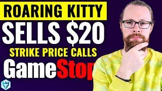 ALERT️ Roaring Kitty SELLING $20 Strike Calls + Shareholder Meeting POSTPONED