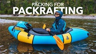 How to Pack for Packrafting | Beginners Guide to Gear