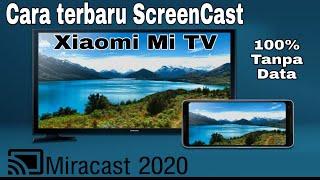 Cara screen mirroring/screencast Xiaomi Mi 4A tv (update 2020)