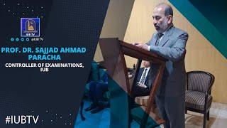 Interview of Prof.  Dr.  Sajjad Ahmad Paracha | Director, IUB TV,  Dr. Rao Shahid | IUB TV