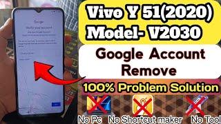 Vivo Y51(2020)Google account remove| Vivo V2030 Frp bypass|Android 12 | Vivo Y51A Frp Latest version