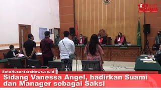 Sidang Vanessa angel, Suami jadi Saksi Sidang | Satu Nusantara News