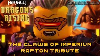 Ninjago Dragons Rising Rapton AMV |The Claws of Imperium | By GoldenNinja218