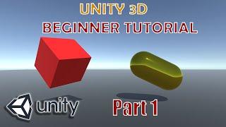 Unity 3D - Beginner Tutorial - Part 1