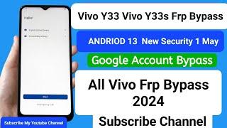 Vivo Y33 Vivo Y33s Frp Bypass| New Security 1May 2024|| Without Pc|| Easy Way Remove Google Account.