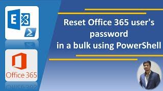 How to reset Office 365 user's password in a bulk using PowerShell by IT 360 Techbook