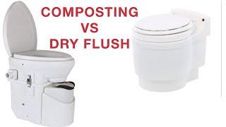 Dry Flush vs Composting | Watch this before you buy a toilet for your van or RV