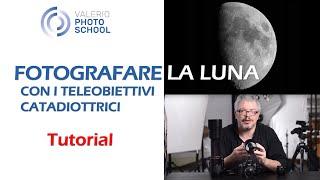 Fotografare la Luna - Videolezioni - Valerio Pardi