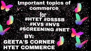 HTET PGT COMMERCE (IMPORTANT TOPICS)