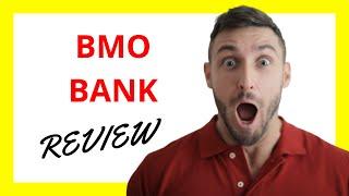  BMO Bank Review: Pros and Cons