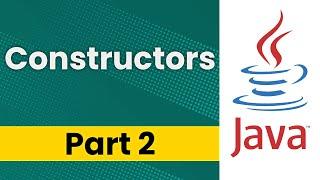 Java Constructor (Part 2) - Calling Constructors in a Superclass