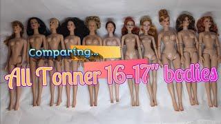 Tonner 16 body comparison: all 16-17 inch bodies and variations. Tyler Wentworth, Grace RTB101 +