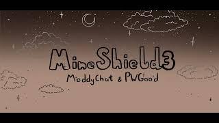 MineShield ||Is it cold outside?|| ModdyChat and PWGood