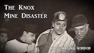 The Knox Mine Disaster | A Short Documentary | Fascinating Horror