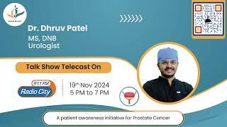 Dr. Dhruv Patel | Ahmedabad | Prostate Cancer