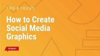 How to Create Social Media Graphics