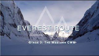 Climbing Everest - Route Breakdown - Stage 3: Western CWM