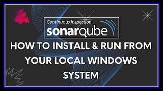Sonarqube install in your local windows machine