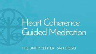 Guided HeartMath Heart Coherence Meditation  |  Sundays in San Diego